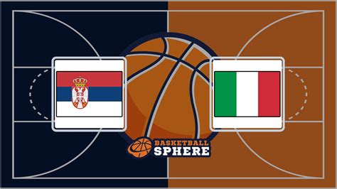serbia vs italy basketball live  And now, a day off